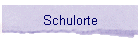 Schulorte